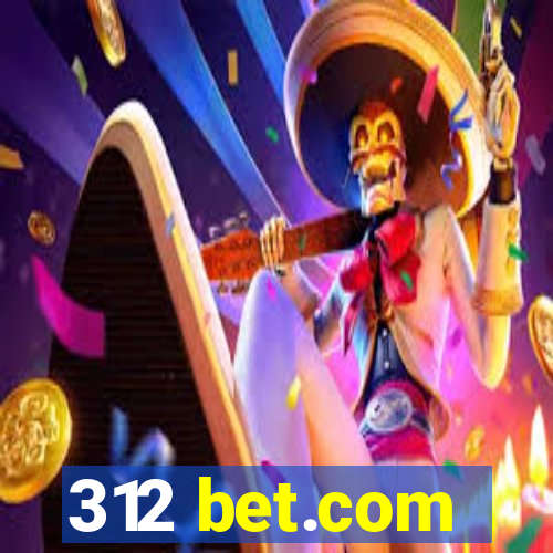 312 bet.com